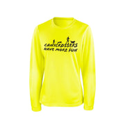 Canicrossers Have More Fun  - Long Sleeve T Shirt